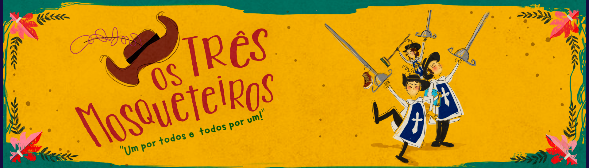 Os Três Mosqueteiros Banner Espetáculo